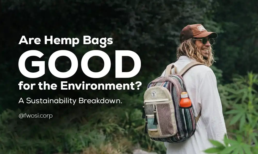 Are Hemp Bags Good for the Environment?