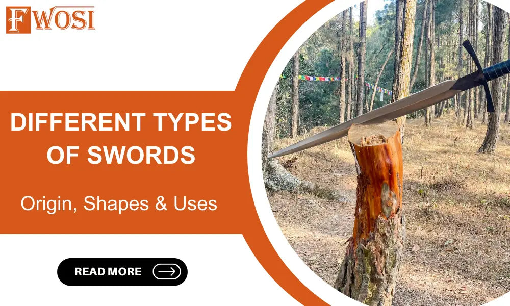 Different Types of Swords - Origin, Shapes & Uses