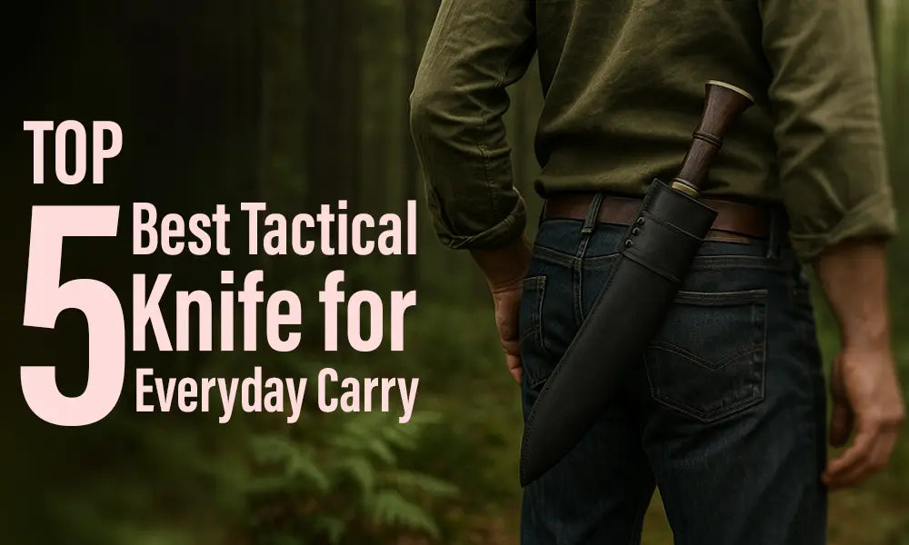 Top 5 Best Tactical Knife For Everyday Carry