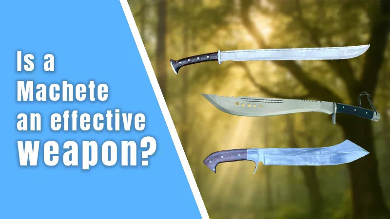 Is a Machete an Effective Weapon? Myths & Realities