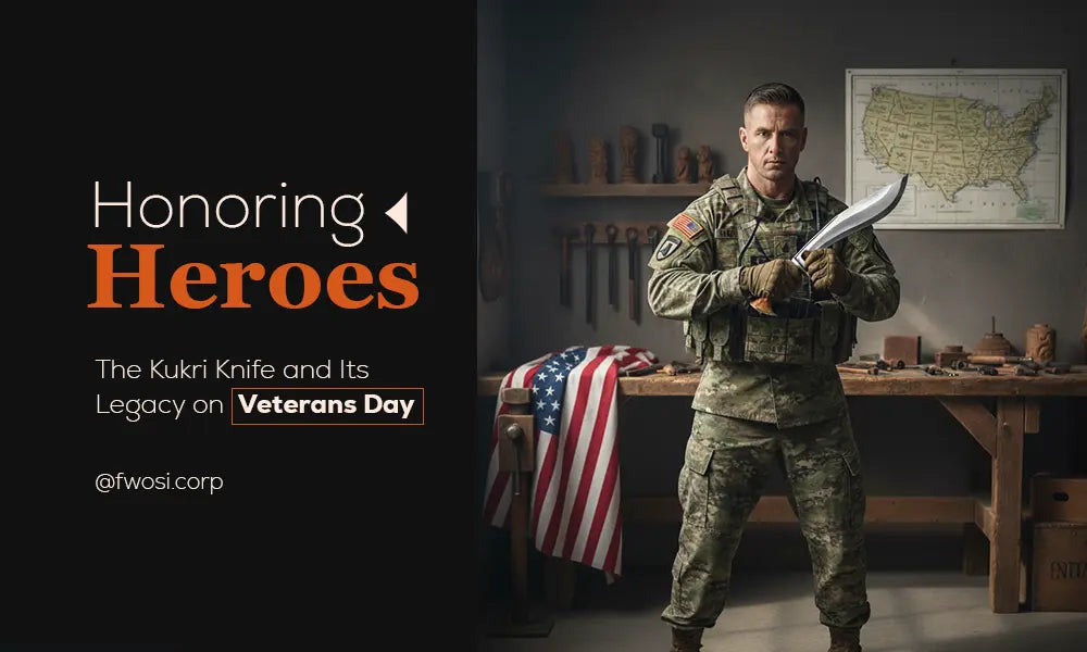 Honoring Heroes: The Kukri Knife and Its Legacy on Veterans Day